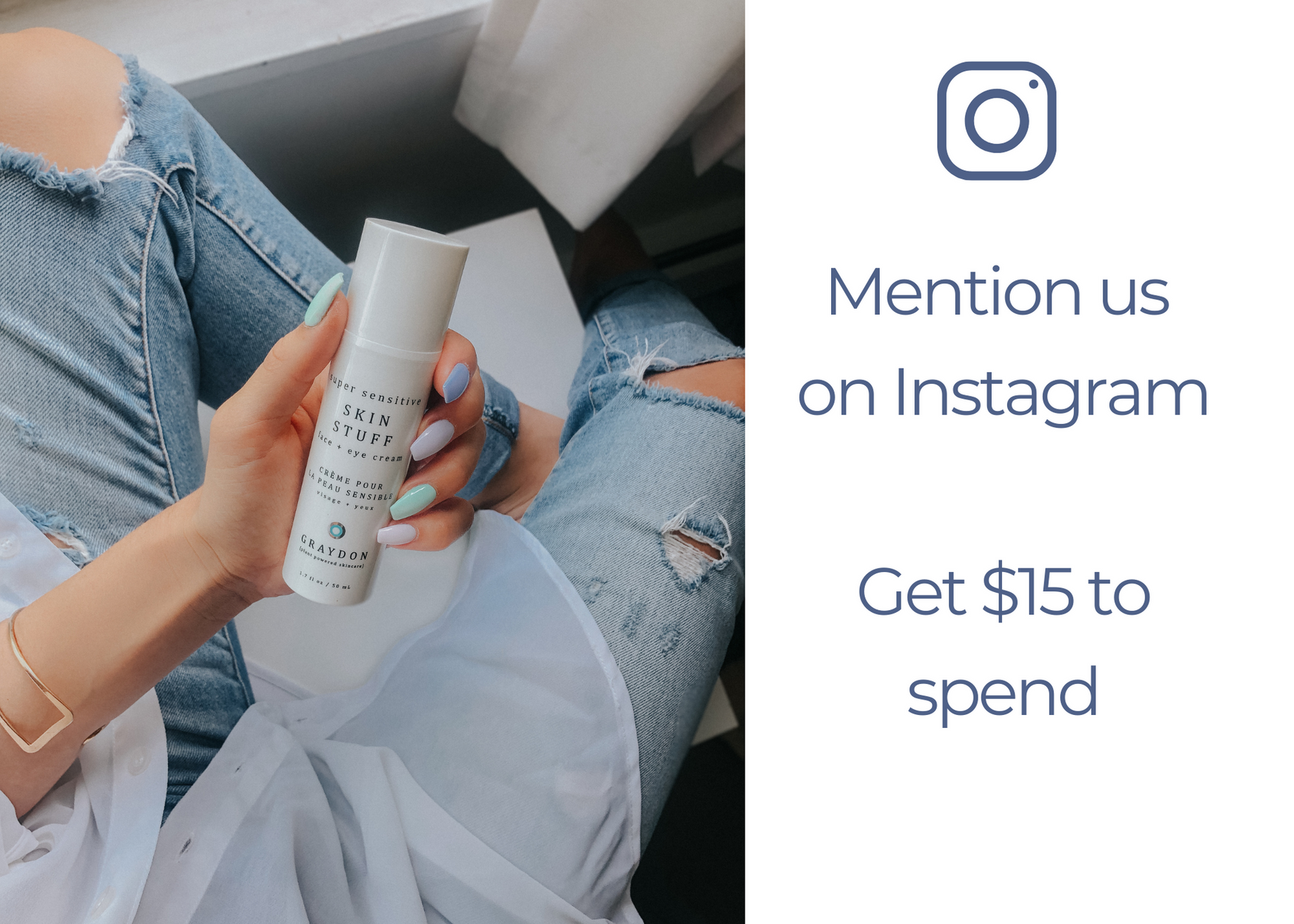 Share Graydon Skincare on Instagram. Get $15 Back